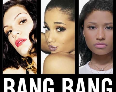 Jessie J, Ariana Grande & Nicki Minaj - Bang Bang