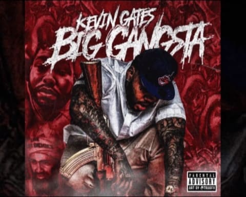 New Music Kevin Gates - Big Gangsta