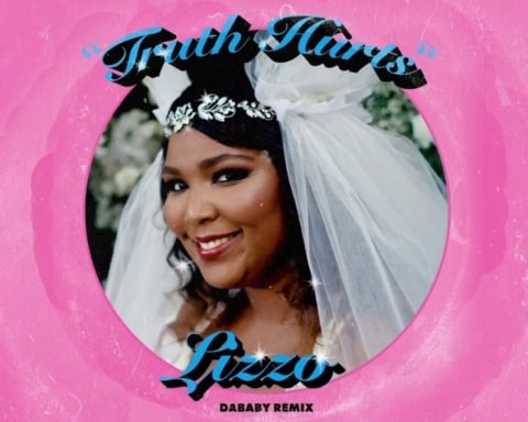 New Music Lizzo (Feat. DaBaby) - Truth Hurts (Remix)