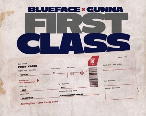 New Music Blueface - First Class (Feat. Gunna)