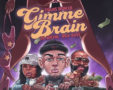New Music Travis Barker - Gimme Brain (Feat. Lil Wayne & Rick Ross)