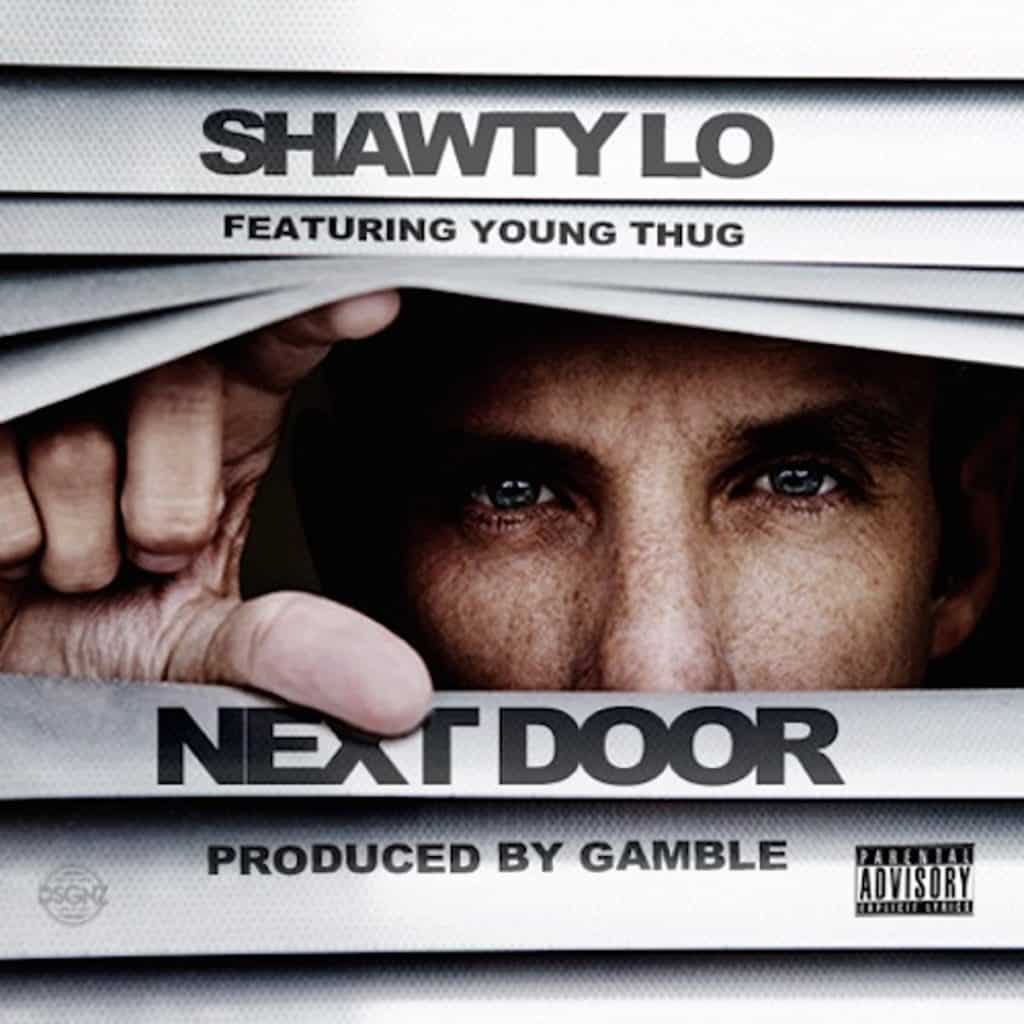New Music Shawty Lo (Feat. Young Thug) - Next Door