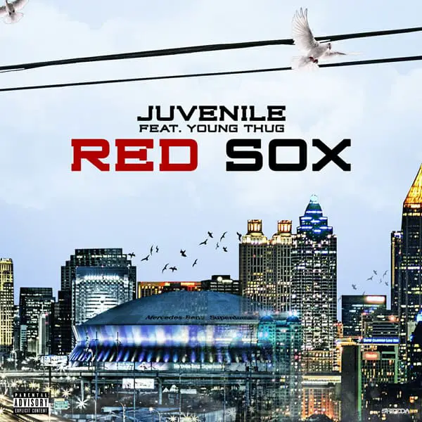 New Music Juvenile (Ft. Young Thug) - Red Sox