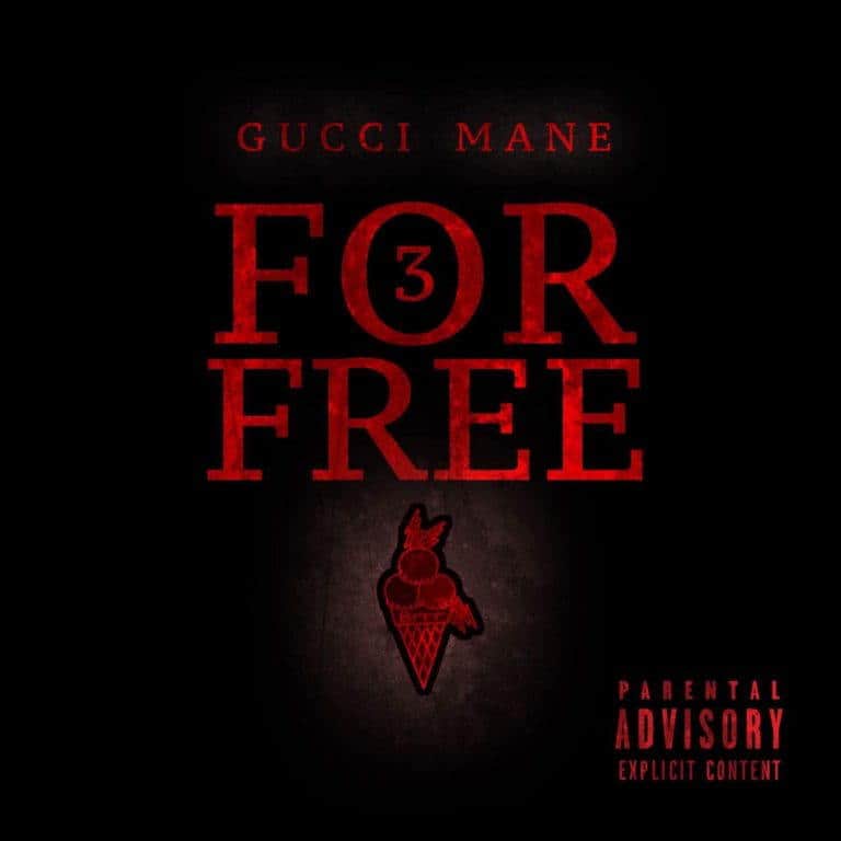 Listen/Stream: Gucci Mane - "3 For Free" EP