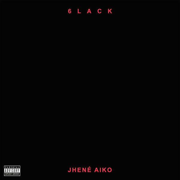 6Lack & Jhene Aiko