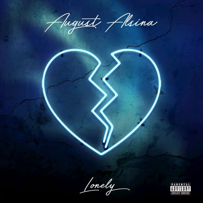 New Music August Alsina - Lonely