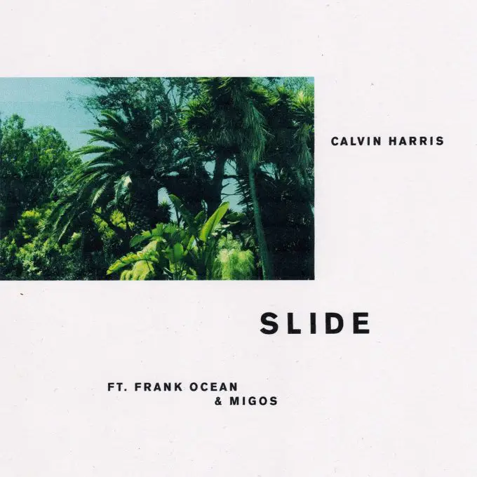 New Music Calvin Harris (Ft. Frank Ocean & Migos) - Slide