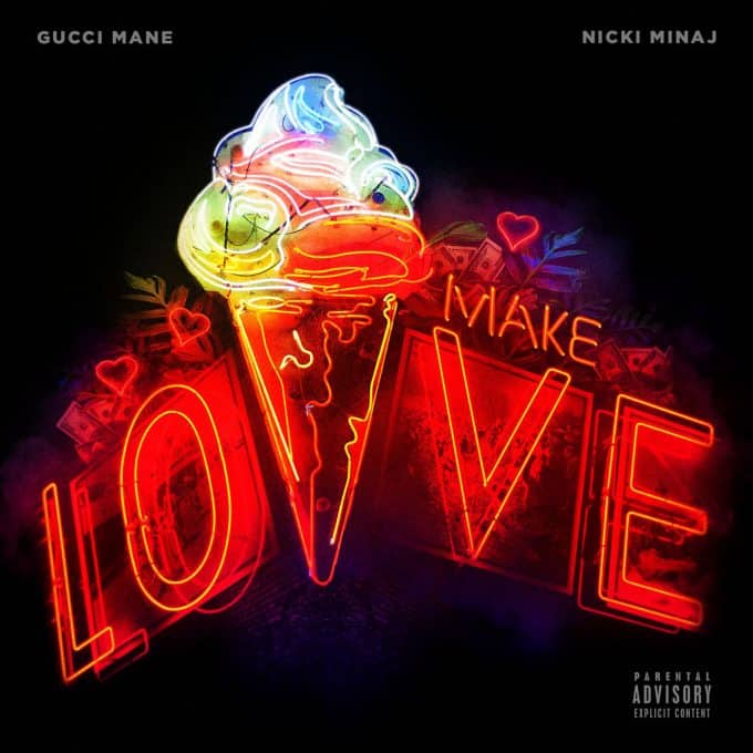 New Music Gucci Mane & Nicki Minaj - Make Love