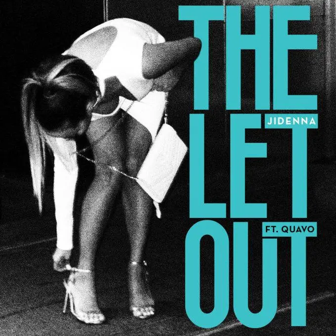 New Music Jidenna (Ft. Quavo) - The Let Out