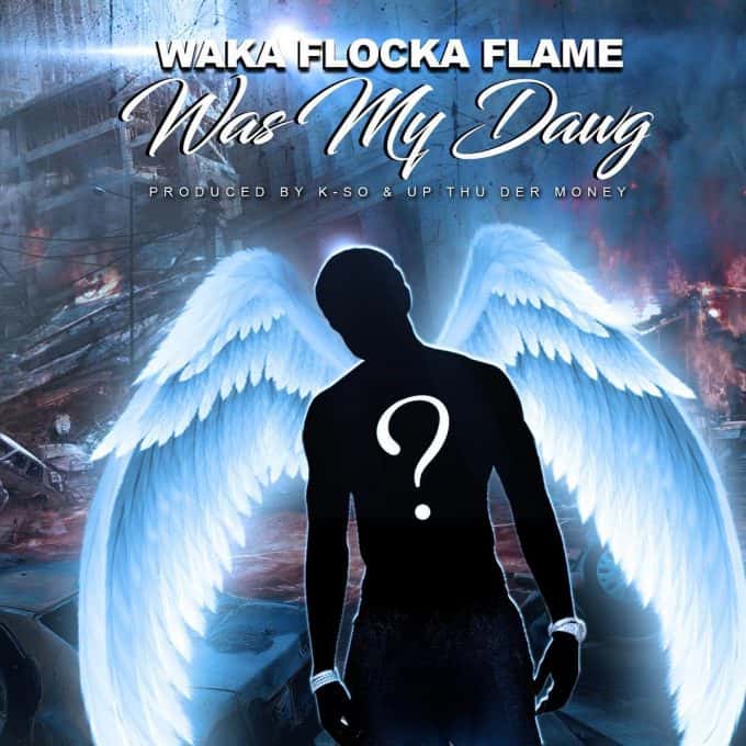 New Music Waka Flocka Flame - Was My Dawg (Gucci Mane Diss)