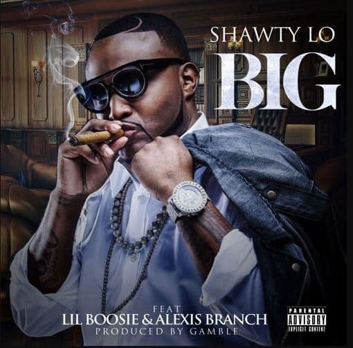 New Music Shawty Lo (Ft. Lil Boosie & Alexis Branch) - B.I.G