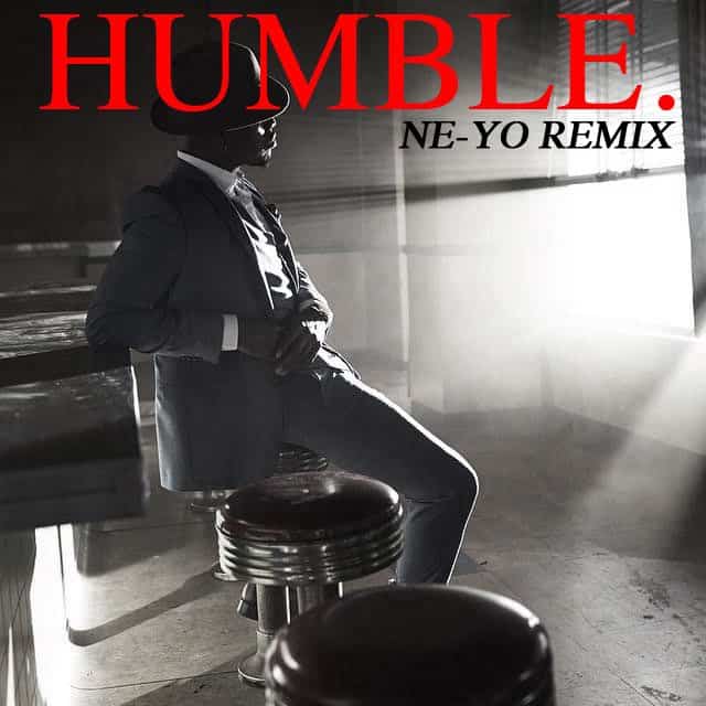 New Music Ne-Yo - HUMBLE. (Remix)