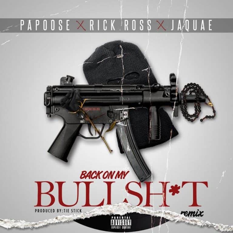 New Music Papoose (Ft. Rick Ross) - Back On My Bullsht (Remix)