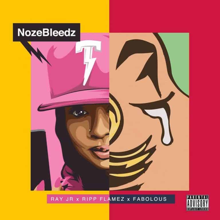 New Music Ray Jr. (Ft. Fabolous) - NozeBleedz