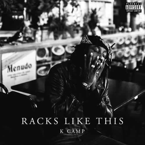 K Camp - Racks Like This