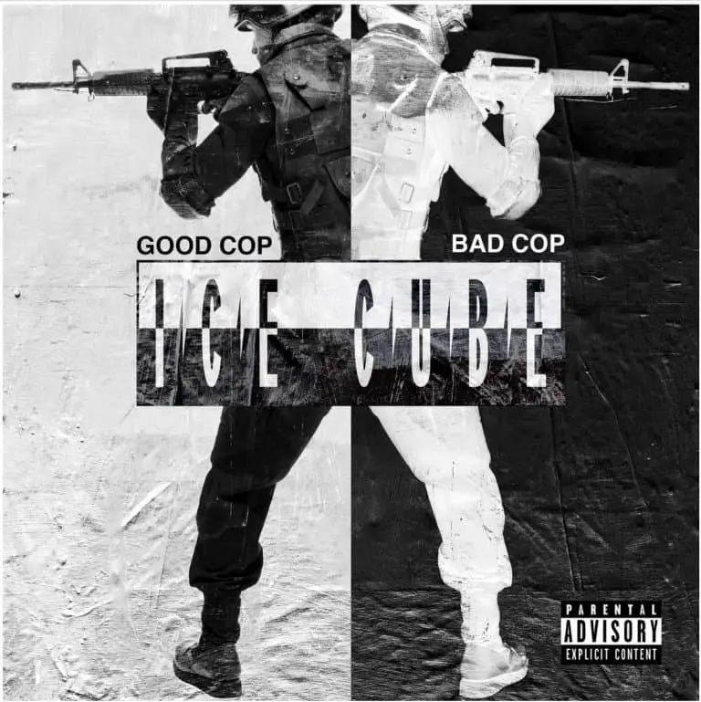 New Music Ice Cube - Good Cop, Bad Cop