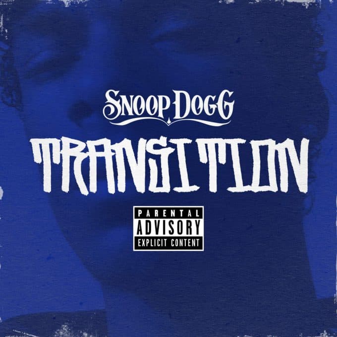 New Music Snoop Dogg - Transition