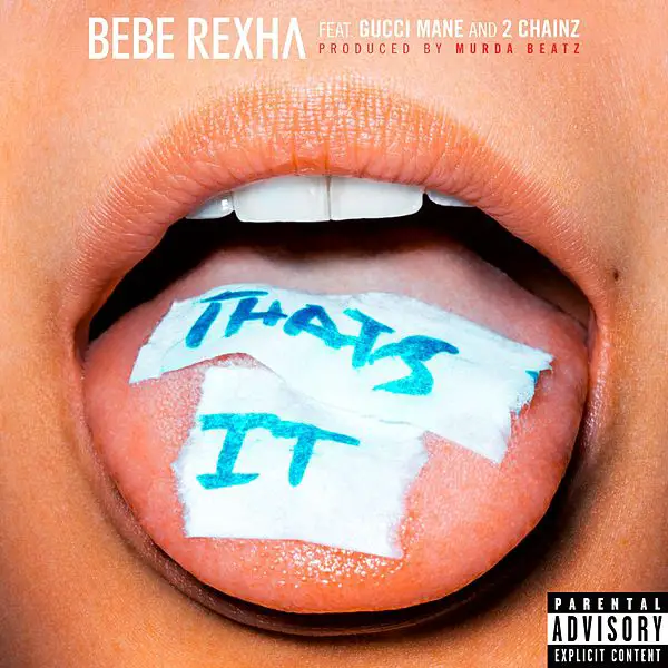 New Music Bebe Rexha (Ft. 2 Chainz & Gucci Mane) - That's It