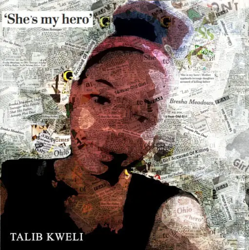 New Music Talib Kweli - She's My Hero