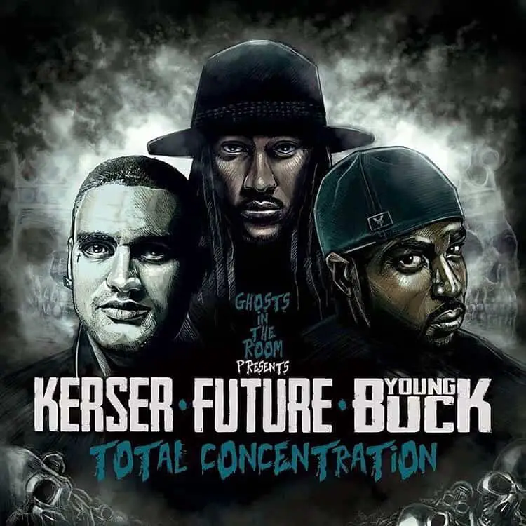 New Music Kerser, Young Buck & Future - Total Concentration