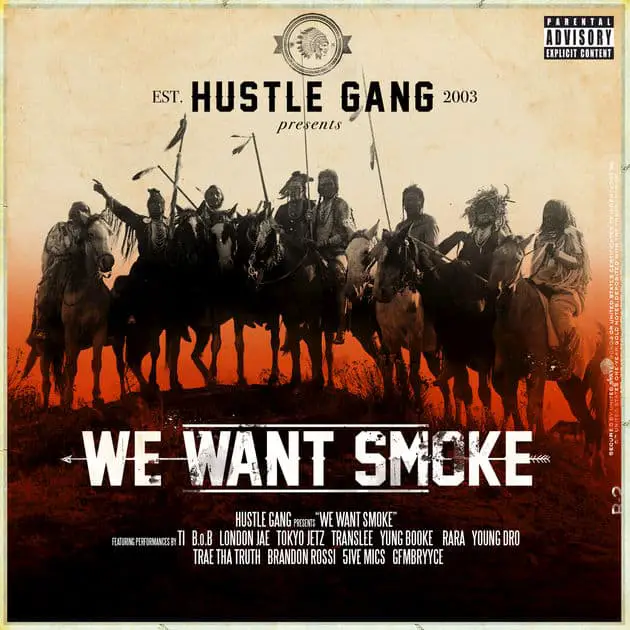 Hustle Gang - We Want Smoke (Album)