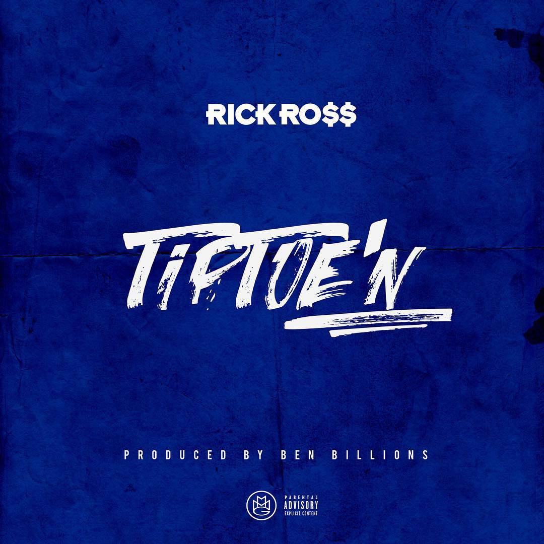 Rick Ross - Tiptoe'N