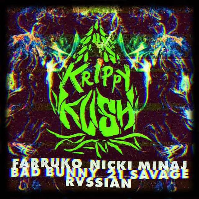 New Music Farruko, Nicki Minaj & Bad Bunny (Ft. 21 Savage & Rvssian) - Krippy Kush (Remix)