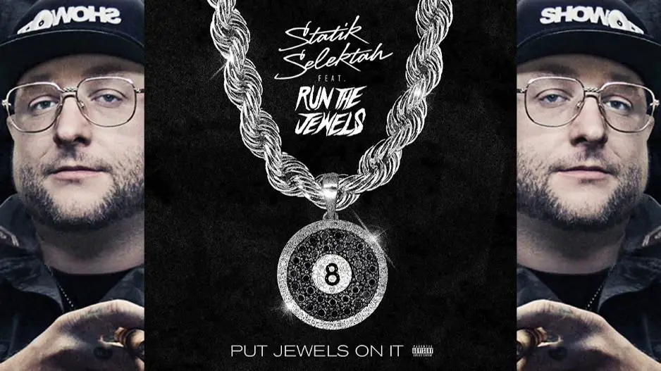 New Music Statik Selektah (Ft. Run The Jewels) - Put Jewels On It