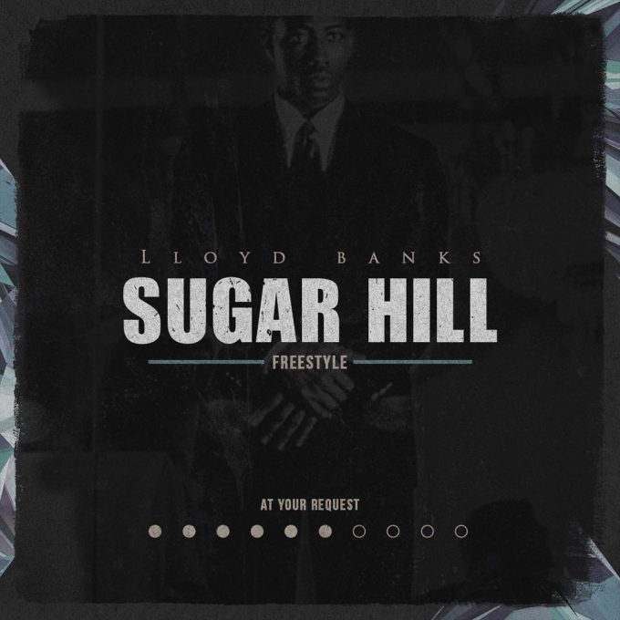 New Music Lloyd Banks - Sugar Hill (Freestyle)