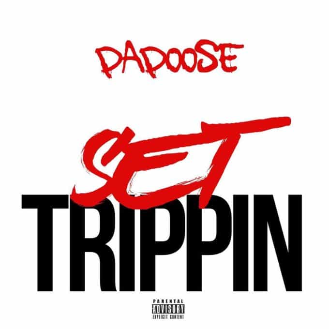 New Music Papoose - Set Trippin (Remix)