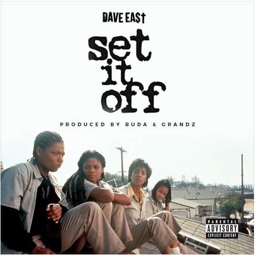 New Music Dave East - Set It Off