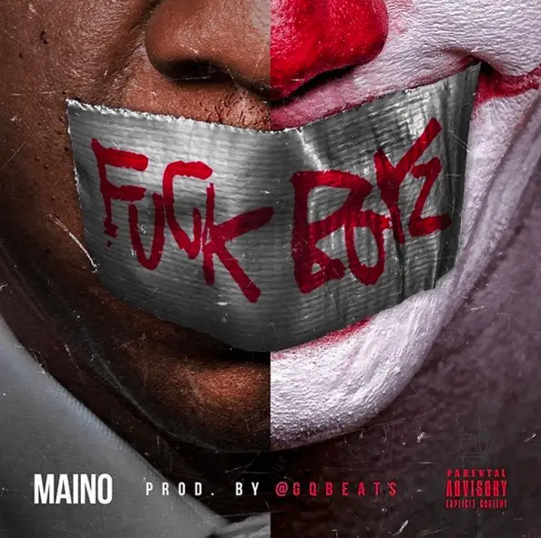 New Music Maino - Fck Boyz