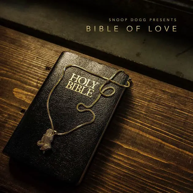 Snoop Dogg Releases 5 Songs From Upcoming Gospel Album Bible of Love