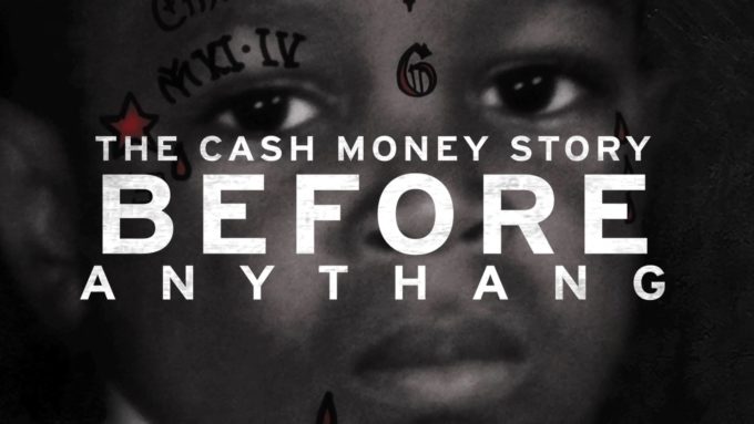 Cash Money Reveals 'Before Anythang' Documentary Soundtrack Tracklist Feat. Young Thug, Snoop Dogg, Gucci Mane, Kodak Black, DeJ Loaf & More