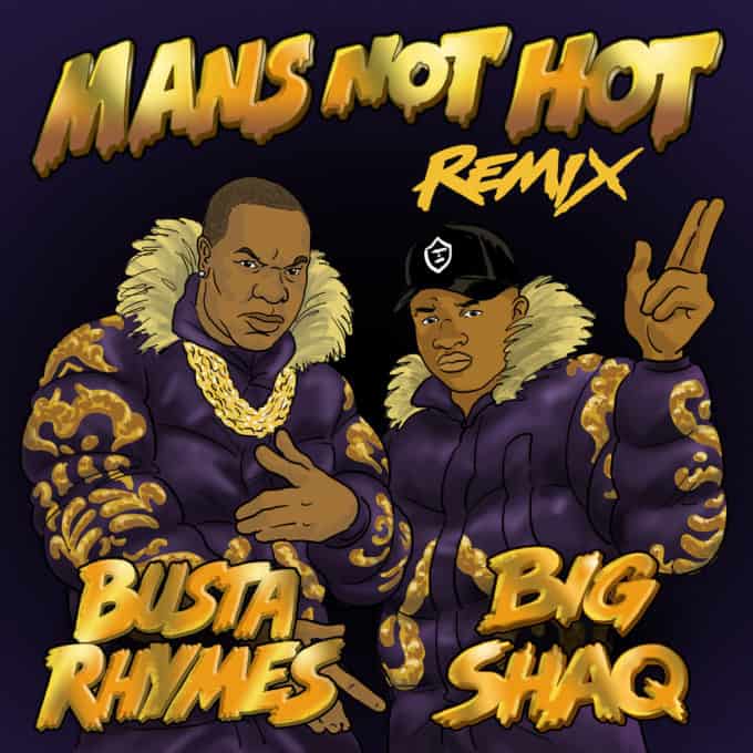 New Music Big Shaq (Ft. Busta Rhymes) - Mans Not Hot (Remix)