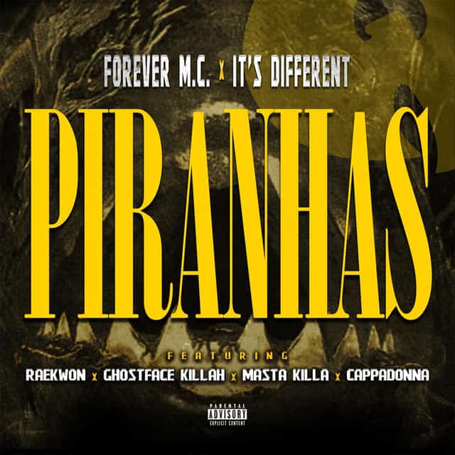 New Music Forever M.C. (Ft. Wu-Tang Clan) - Piranhas