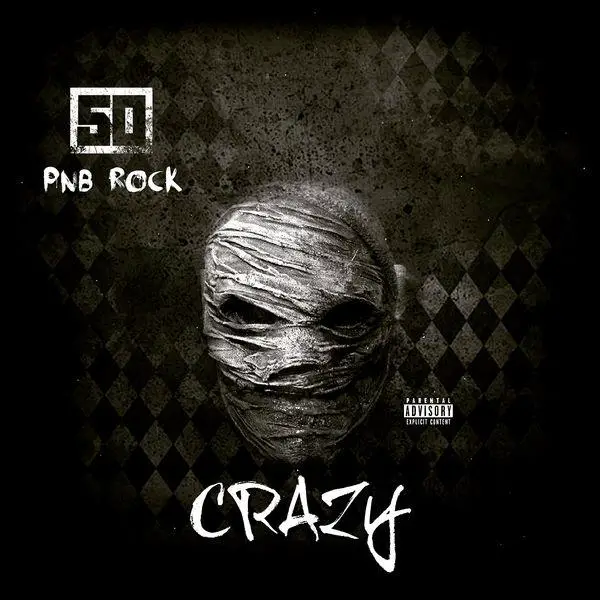 Listen 50 Cent Releases Official Version of New Single 'Crazy' Featuring PnB Rock
