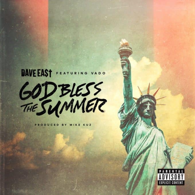 New Music Dave East (Ft. Vado) - God Bless The Summer