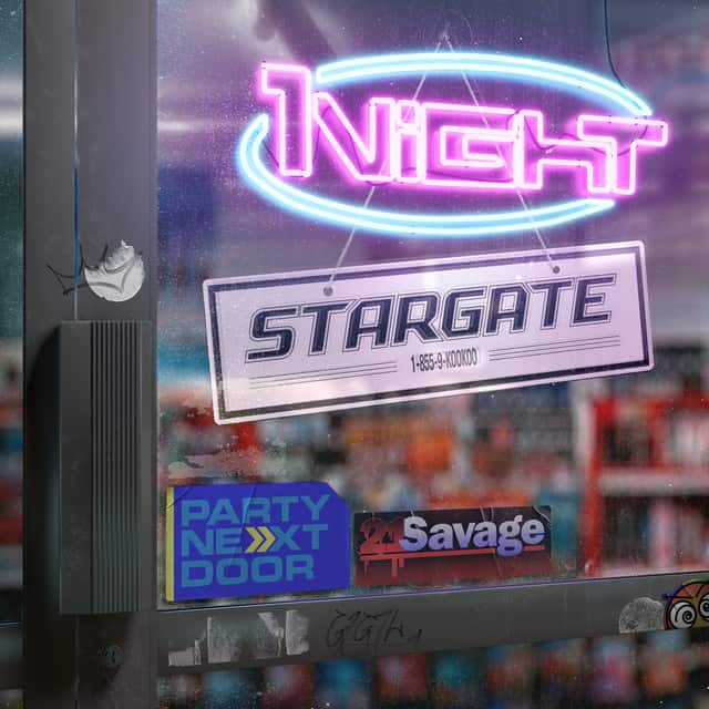 New Music Stargate (Ft. 21 Savage, PARTYNEXTDOOR & Murda Beatz) - 1Night