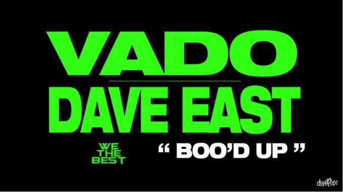 New Music Dave East & Vado - Boo'd Up (Remix)
