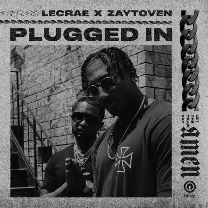 New Music Lecrae & Zaytoven - Plugged In