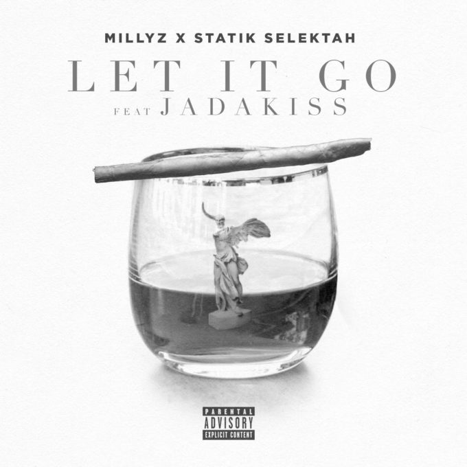 New Music Millyz & Statik Selektah (Ft. Jadakiss) - Let It Go