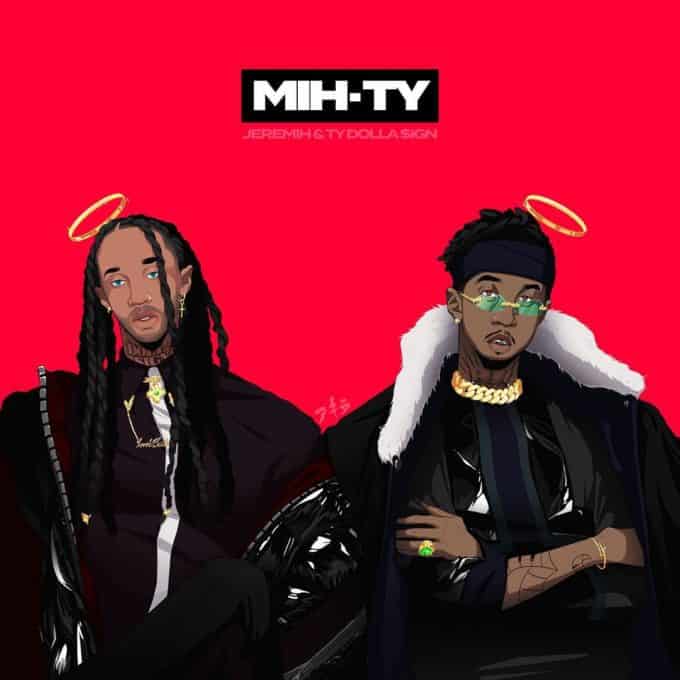 Stream Jeremih & Ty Dolla Sign's New Project 'MIH-TY'