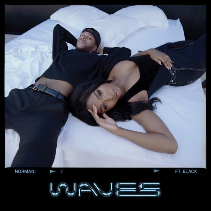 New Music Normani (Ft. 6LACK) - Waves