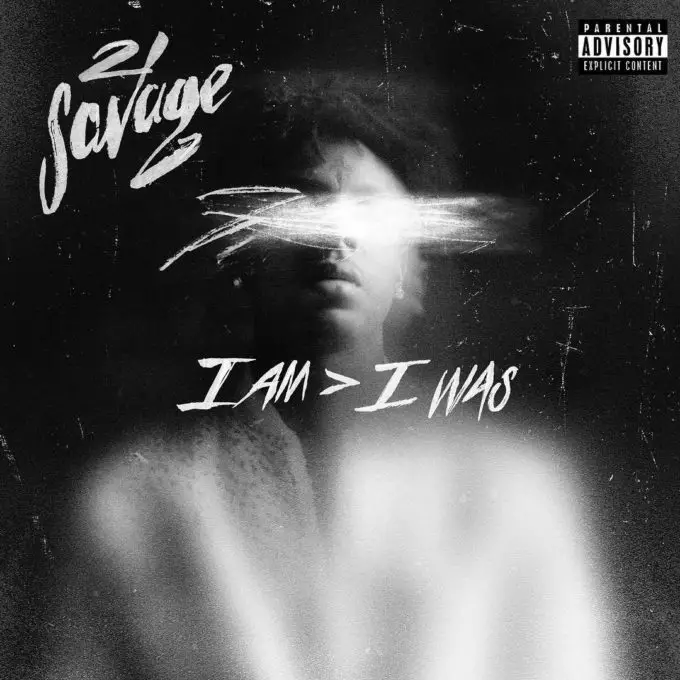 Stream 21 Savage's New Album I Am I Was