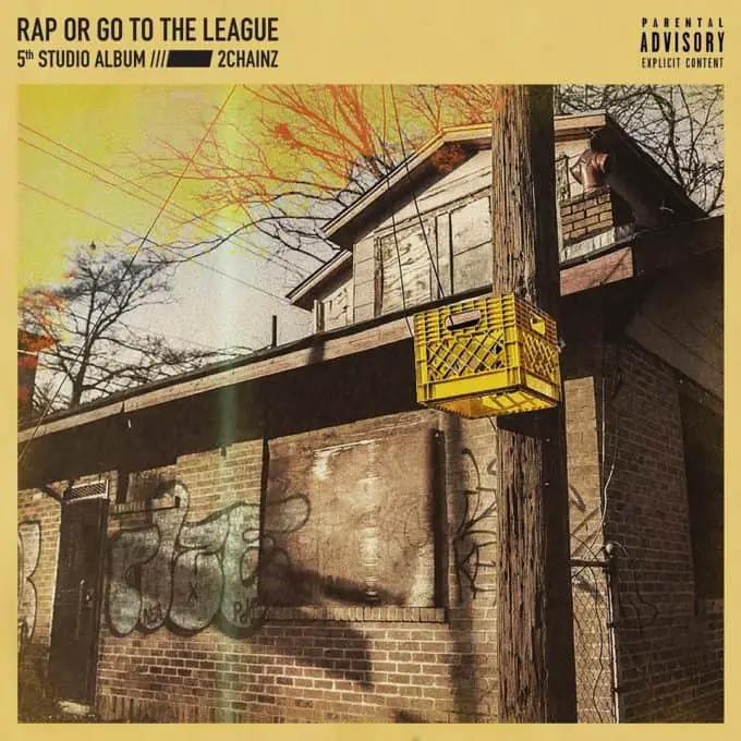 2 Chainz Drops New Album 'Rap or Go To The League' feat. Kendrick Lamar, Lil Wayne, Travis Scott, Ariana Grande & More