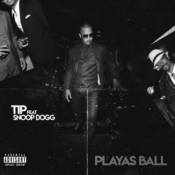 New Music T.I. (Ft. Snoop Dogg) - Playas Ball