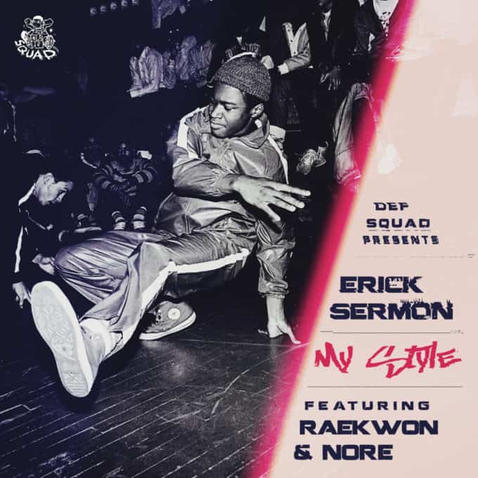 New Music Erick Sermon (Ft. Raekwon & N.O.R.E.) - My Style