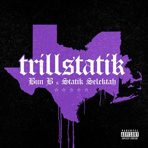 Stream Bun B & Statik Selektah's New Joint Album 'TrillStatik'