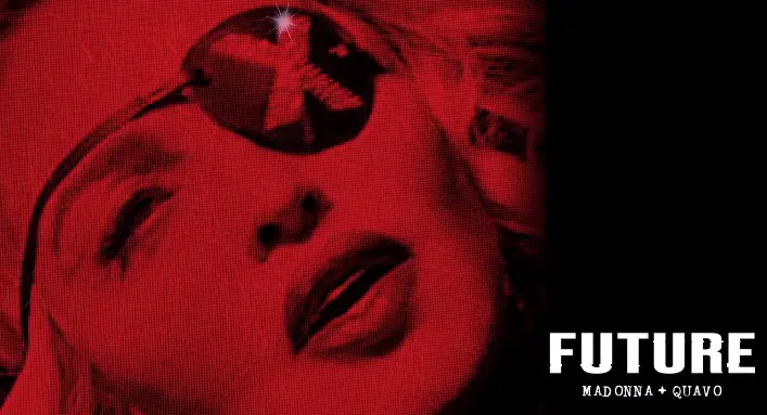 New Music Madonna & Quavo - Future